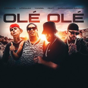 AriBeatz Ft. Yandel, Lit Killah y Ronaldinho Gaucho – Ole Ole